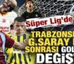 Trabzonspor-Galatasaray ma&ccedil;ı sonrası S&uuml;per Lig'de gol kralı değişti!