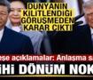 D&uuml;nyanın kilitlendiği g&ouml;r&uuml;şmede karar! &Ccedil;in ve ABD'den peş peşe a&ccedil;ıklama! Anlaşma duyuruldu