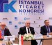 K&uuml;resel ticaretin rotası İstanbul&rsquo;da &ccedil;iziliyor