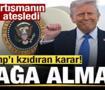 Trump'ı kızdıran karar! Başkanlık u&ccedil;ağına almadı