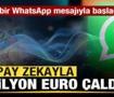 Yapay zekayla bankadan 95 milyon euro &ccedil;aldılar!  Her şey bir WhatsApp mesajıyla başladı