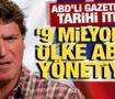 ABD'li gazeteciden tarihi itiraf: "9 milyonluk &uuml;lke koskoca ABD'yi kontrol ediyor"