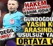 Hakem atamalarında vahim iddia! G&uuml;ndoğdu ile Yasin Kol arasında 'usuls&uuml;z' yazışma...