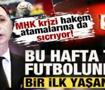 Kriz atamalara da sı&ccedil;radı! T&uuml;rk futbolunda bir ilk yaşanacak