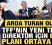 Arda Turan olmadı! TFF&rsquo;nin yeni teknik direkt&ouml;r i&ccedil;in B ve C planı ortaya &ccedil;ıktı