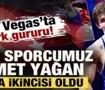 Las Vegas&rsquo;ta T&uuml;rk gururu! Milli sporcumuz Ahmet Yağan d&uuml;nya ikincisi