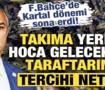 Fenerbah&ccedil;e'de İsmail Kartal d&ouml;nemi sona erdi! Yerli hoca gelecekse taraftarın tercihi net