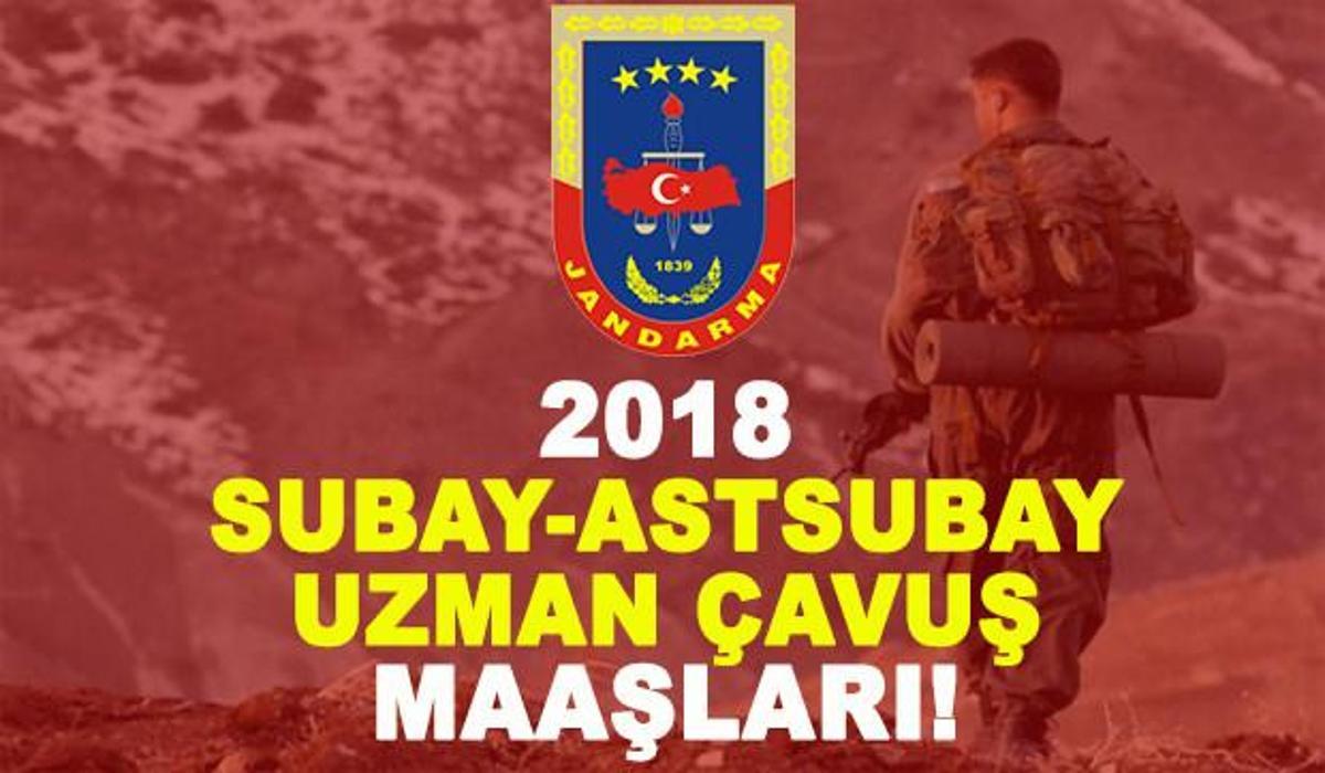 uzman cavus astsubay subay maaslari kac tl 2018 ekonomi haberleri