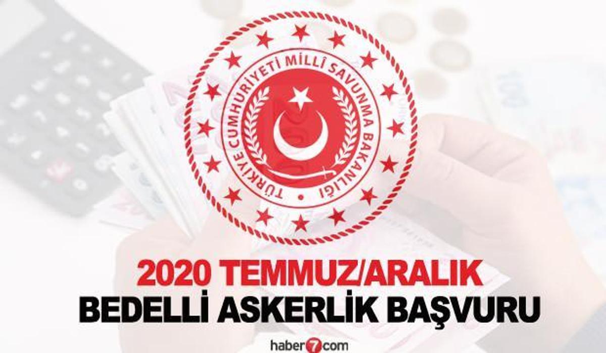 bedelli askerlik ucreti ne kadar 2020 bedelli askerlik basvurusu nasil yapilir guncel haberleri