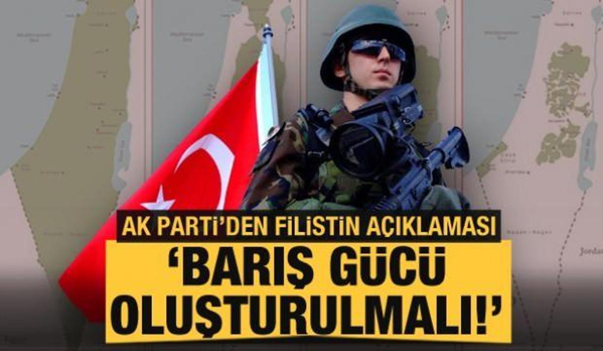 ak parti den filistin aciklamasi baris gucu olusturulmali guncel haberleri