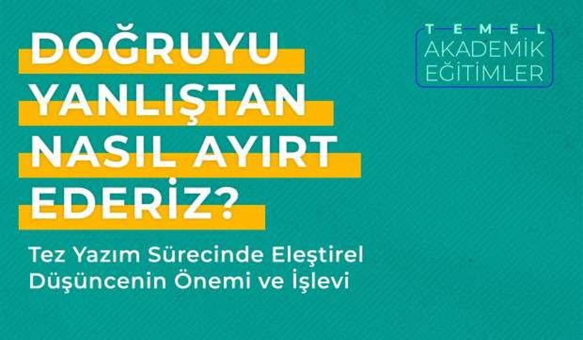 dogruyu yanlistan nasil ayirt ederiz egitim haberleri