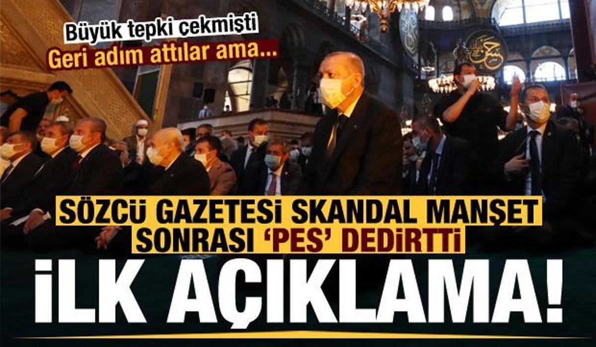 sozcu den skandal manset sonrasi pes dedirten aciklama geri adim attilar ama guncel haberleri