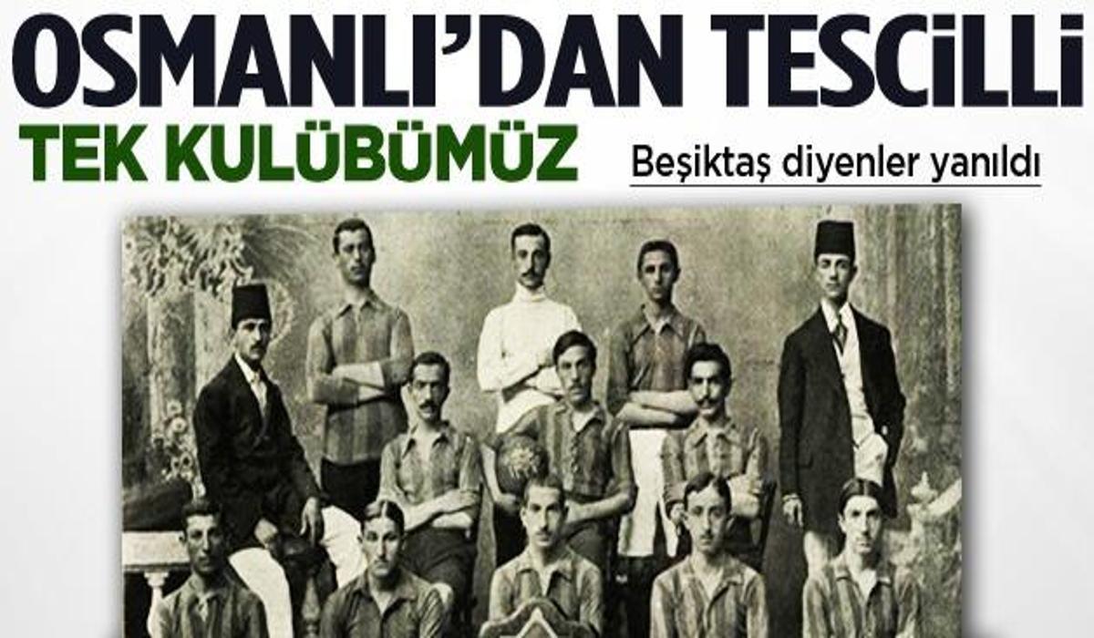 osmanli dan tescilli tek futbol kulubu tum spor haber