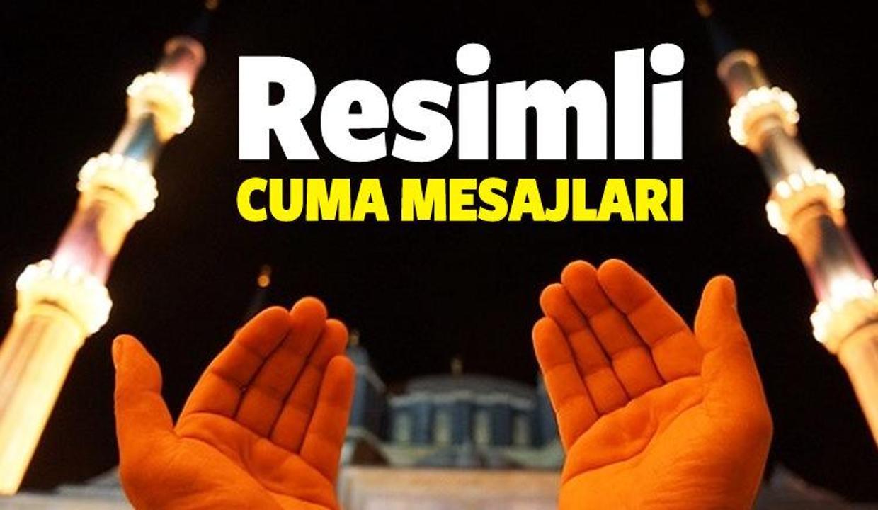 Cuma mesajları - Samim ve içten Resimli cuma mesajları (SMS)