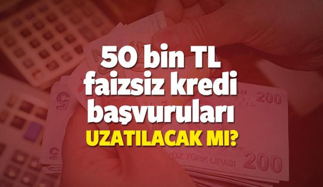 50 Bin Tl Lik Faizsiz Kredi Basvurulari Uzatilacak Mi Ekonomi Haberleri