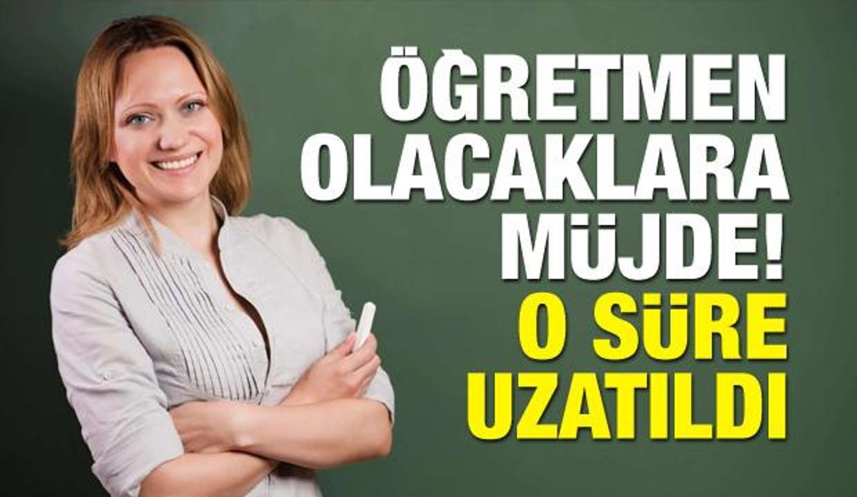 Yeni öğretmen olacaklar için müjdeli haber! O süre artık uzatıldı...