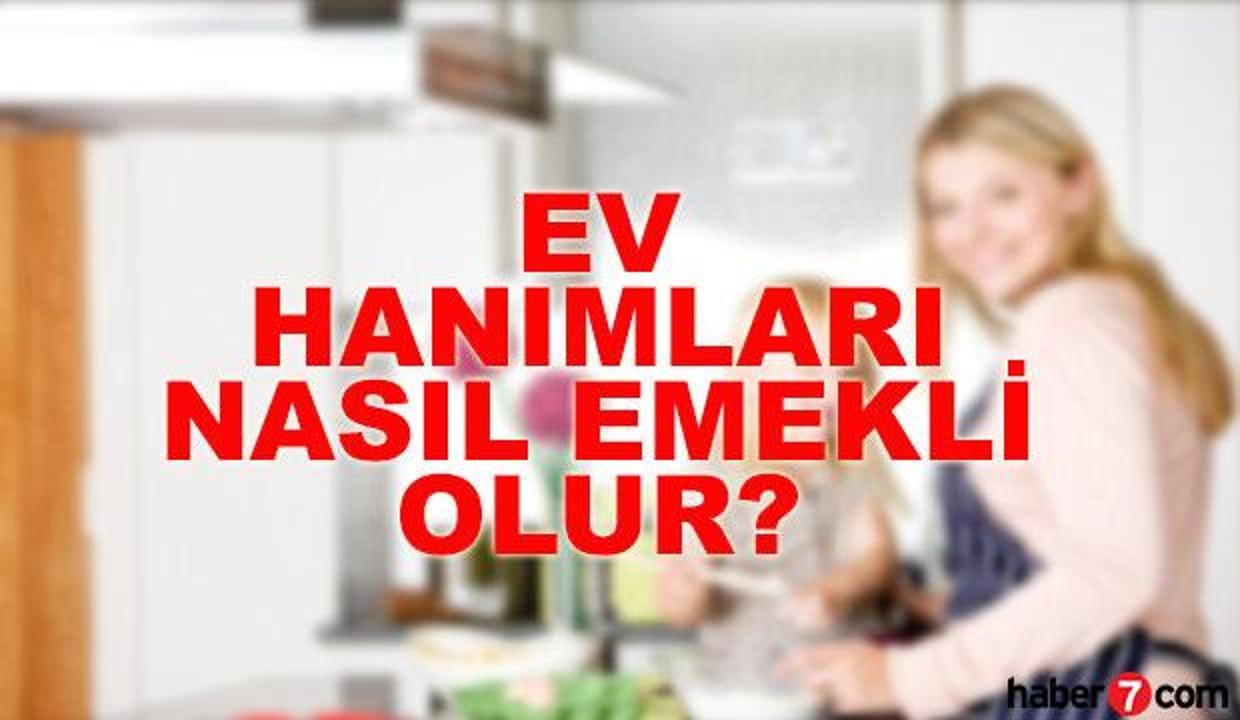 Ev Hanimlari Nasil Emekli Olur 2019 En Dusuk Prim Ucreti Ne Kadar Ekonomi Haberleri
