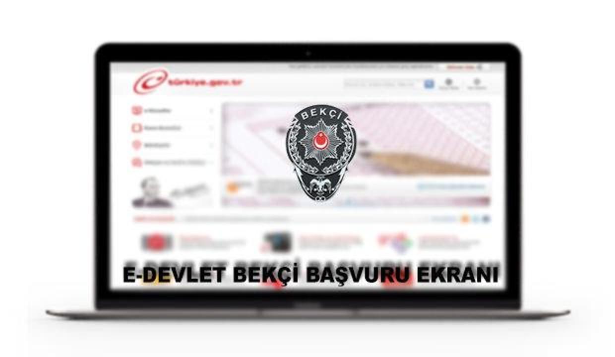 Bekçi alımı başvuruları devam ediyor! E-Devlet başvuru ekranı ve şartları..