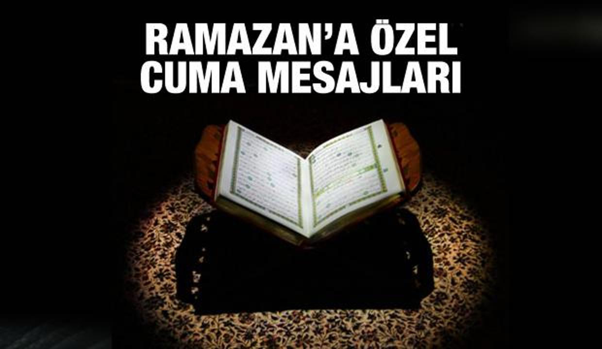 Ramazan ayına özel resimli cuma mesajları! 2019 en anlamlı cuma sözleri