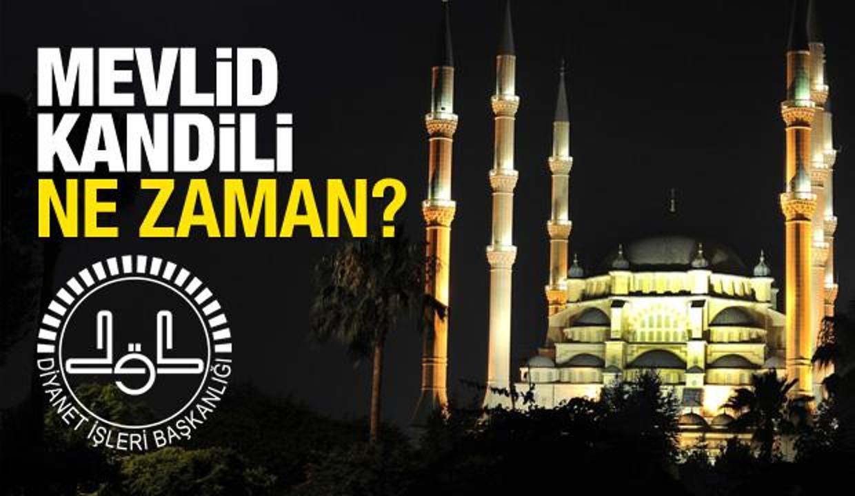 2019 Mevlid Kandili hangi gün? Diyanet kandil günlerini açıkladı