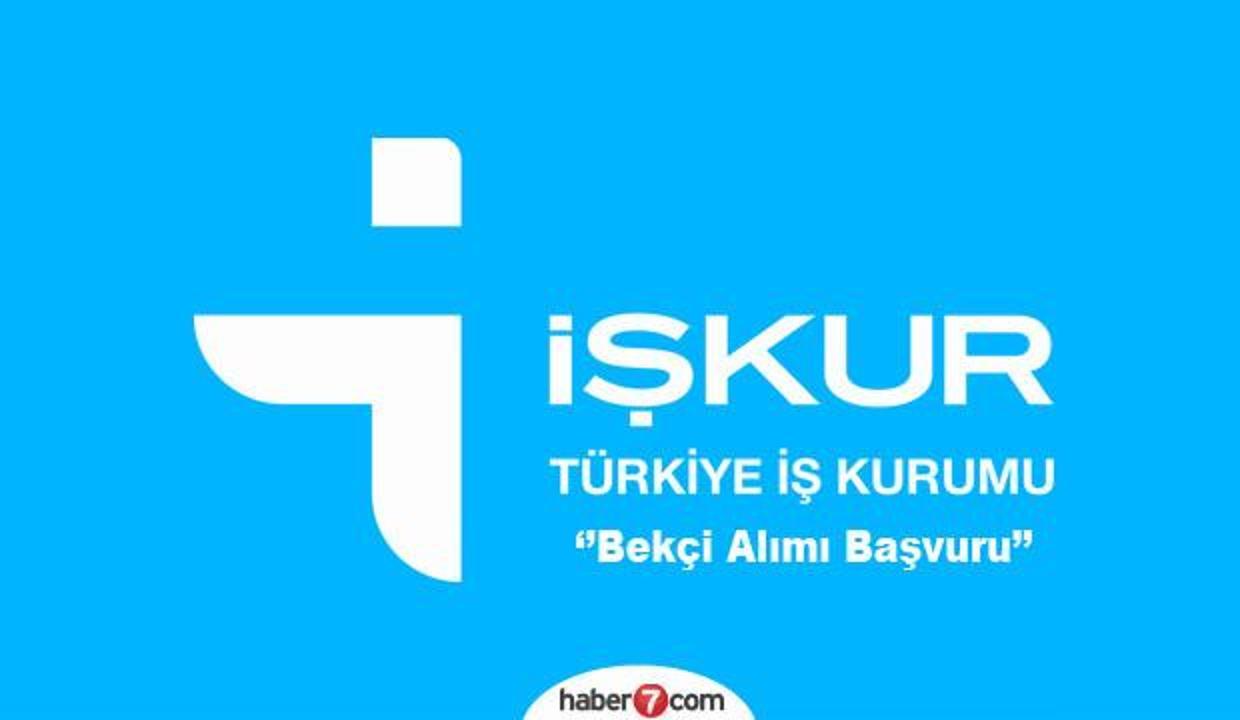 İŞKUR kapsamında ilkokul mezunu bekçi alımı! Başvuru şartları...