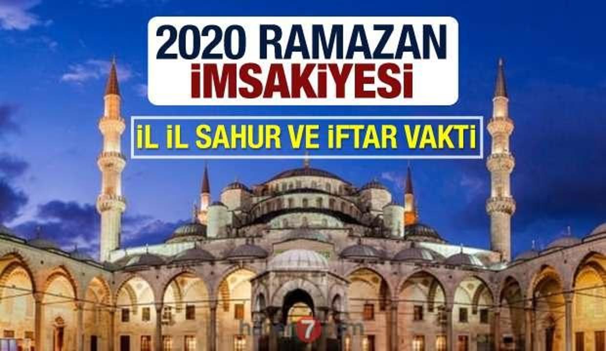 İl il sahur imsak ve iftar vakti ne zaman? Diyanet 2020 Ramazan imsakiyesi!