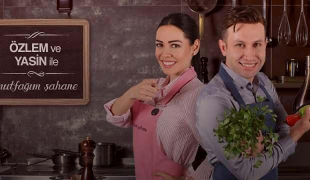 Özlem Tunca ve Yasin Esirgenç “Mutfağım Şahane” ile evlere konuk oluyor