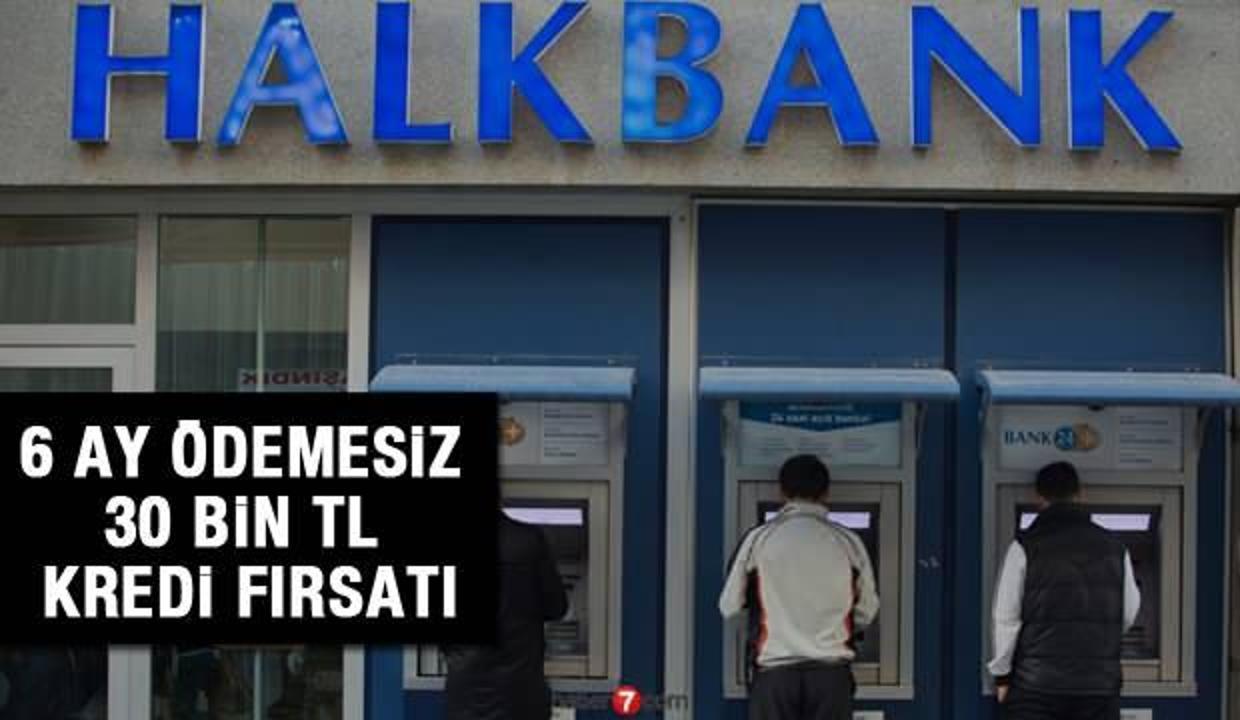 HalkBank 0,55 faiz oranı 6 ay ödemesiz ile kredi sağlayacak! Başvuru şartları neler