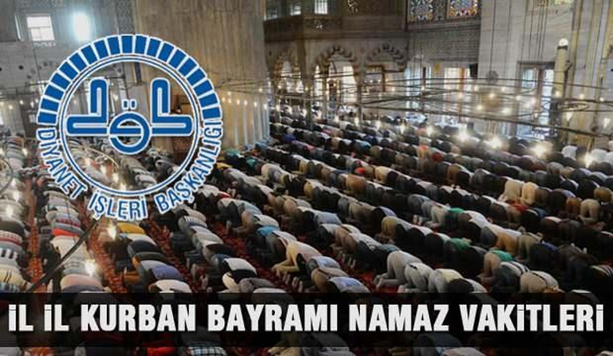 2020 kurban bayram namazi vakitleri diyanet il il bayram namazi saatlerini acikladi guncel haberleri
