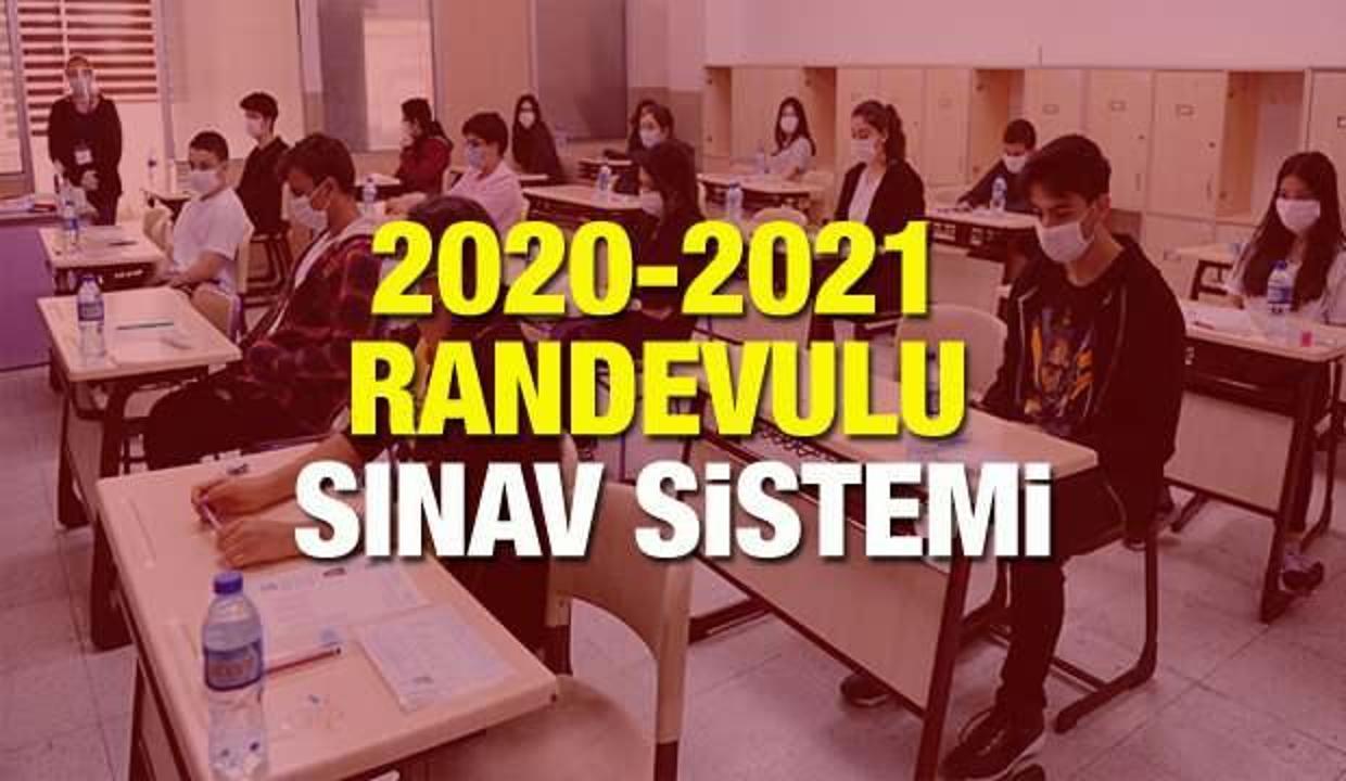Randevulu sınav sistemi: MEB yeni eğitim yılında sınavlar okulda mı uzaktan mı yapılacak?