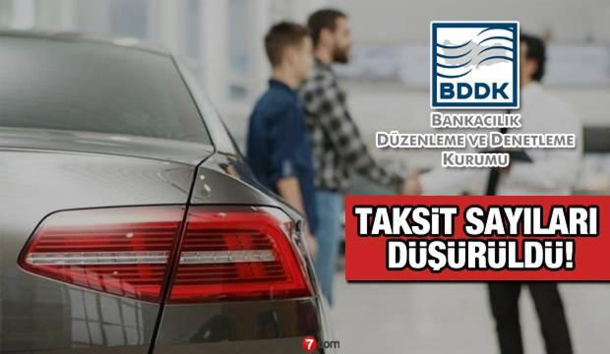 Taşıt Kredisi taksitleri kaça kaç aya düşürüldü? BDDK'dan yeni taksit düzenlemesi geldi!