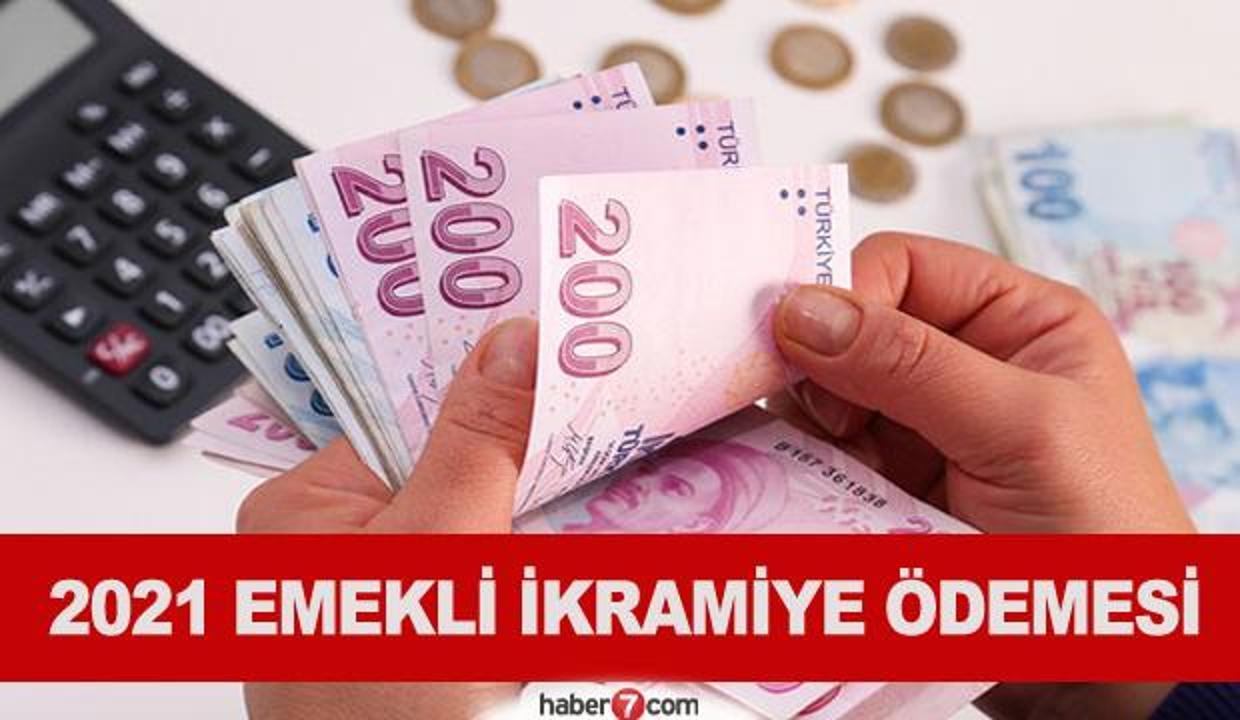 Emeklilere 2 000 Tl Ikramiye Verilecek 2021 Ramazan Ve Kurban Bayrami Odemeleri Tarihleri Guncel Haberleri