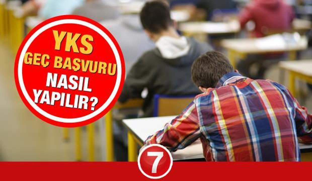 2021 YKS geç başvuru ekranı! ÖSYM duyurdu: YKS (üniversite sınavı) geç başvuru ücreti ne kadar?