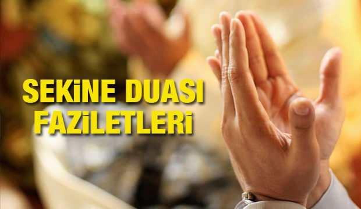 Sekine duası tam okunuşu | Sekine duası faziletleri ve sırları...