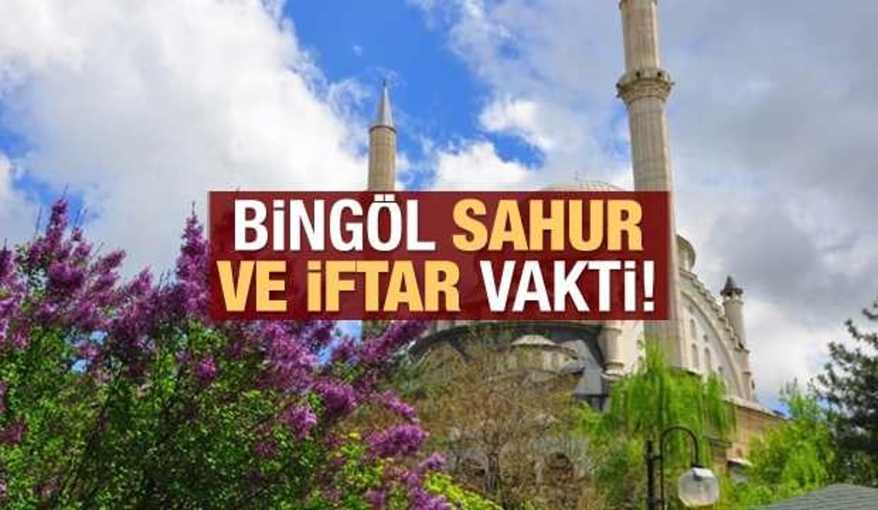 Bingöl İmsakiye 2021: Diyanet Bingöl sahur saatleri ve iftar vakti