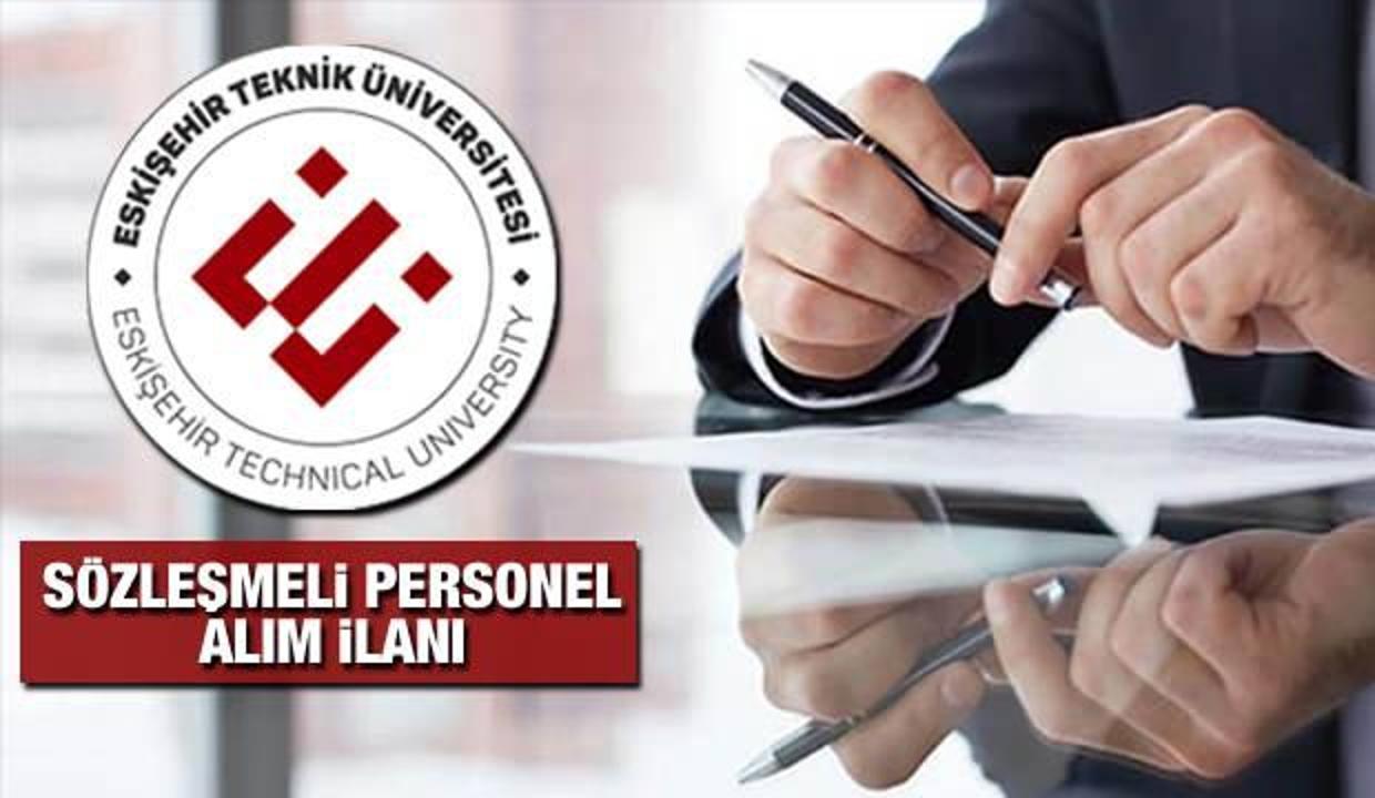 ESTÜ KPSS 75 puan ile sözleşmeli personel alımı yapacak! Başvuru şartları neler?