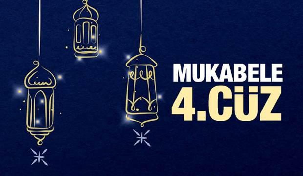 Mukabele 4. Cüz - 2021 Ramazan Ayı 4. Günü Mukabele İzle ve Dinle