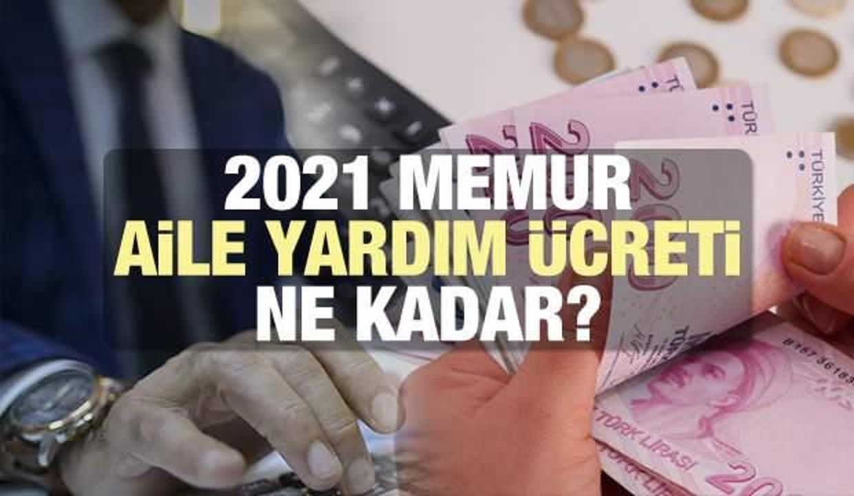 Memur Aile Yardım Ücreti Ne Kadar? Memur Çocuk Yardımı 2021 Ücret Tablosu