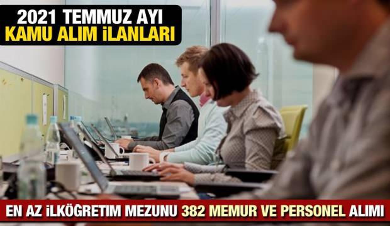Kamuya En Az Ilkogretim Mezunu Kpss Sartsiz Ve Sartli Memur Ve Personel Alimi Temmuz Kamu 2021 Ilanlari Memur Haberleri