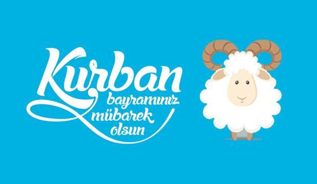 Kurban Bayramı mesajları 2021! En anlamlı Kurban Bayramı sözleri ve mesajları...