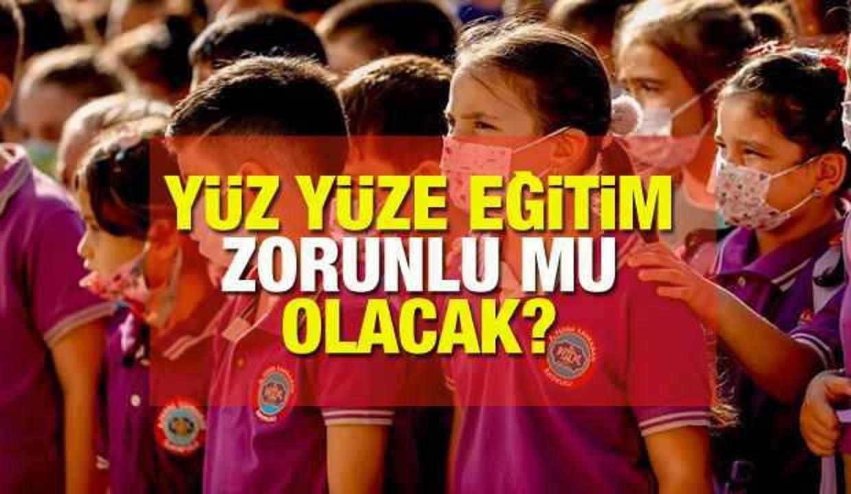 Okula gitmek zorunlu mu? Yüz yüze eğitime katılmayan öğrenciler devamsız sayılacak mı?