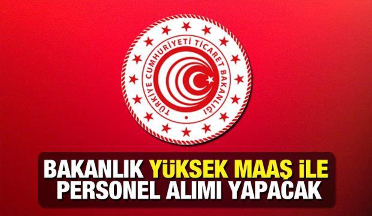 Ticaret Bakanlığı yüksek maaş ile personel alım ilanı! Son başvuru ne zaman sona eriyor?