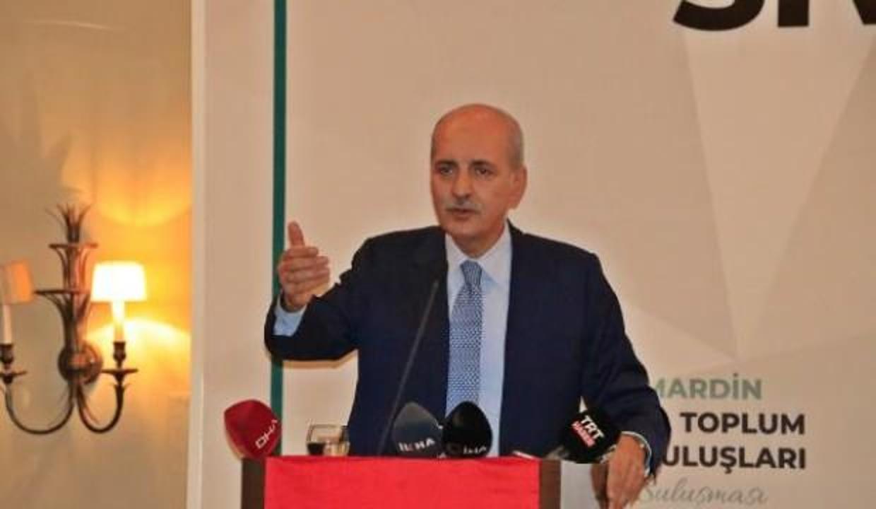 AK Parti'li Kurtulmuş: Terör örgütlerine silah verilmesin, iki hafta sonra hiçbiri kalmaz