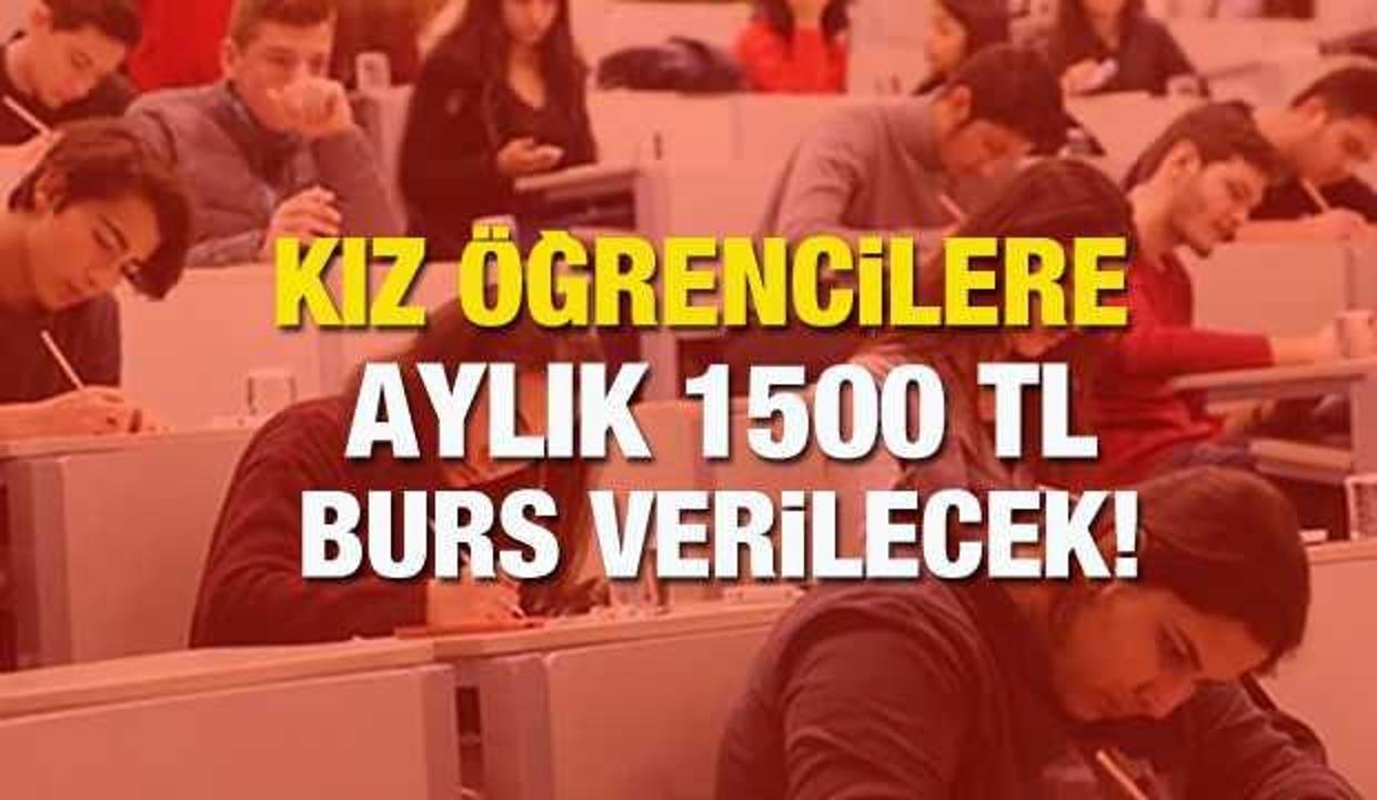 Kız öğrencilere aylık 1500 TL burs verilecek! Burs başvuruları bugün sona eriyor!