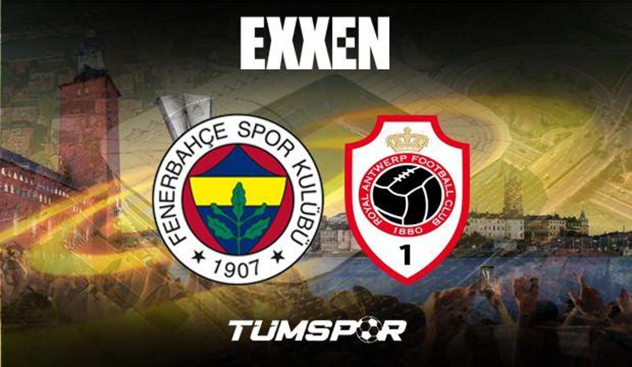 Fenerbahçe Antwerp maçını veren yabancı kanallar! FB Avrupa Ligi maçı şifresiz nasıl izlenir?
