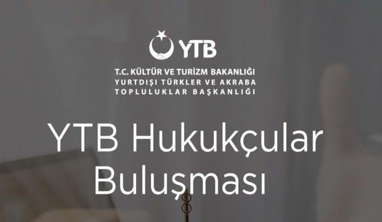 YTB dünyanın dört bir yanındaki hukukçuları buluşturuyor