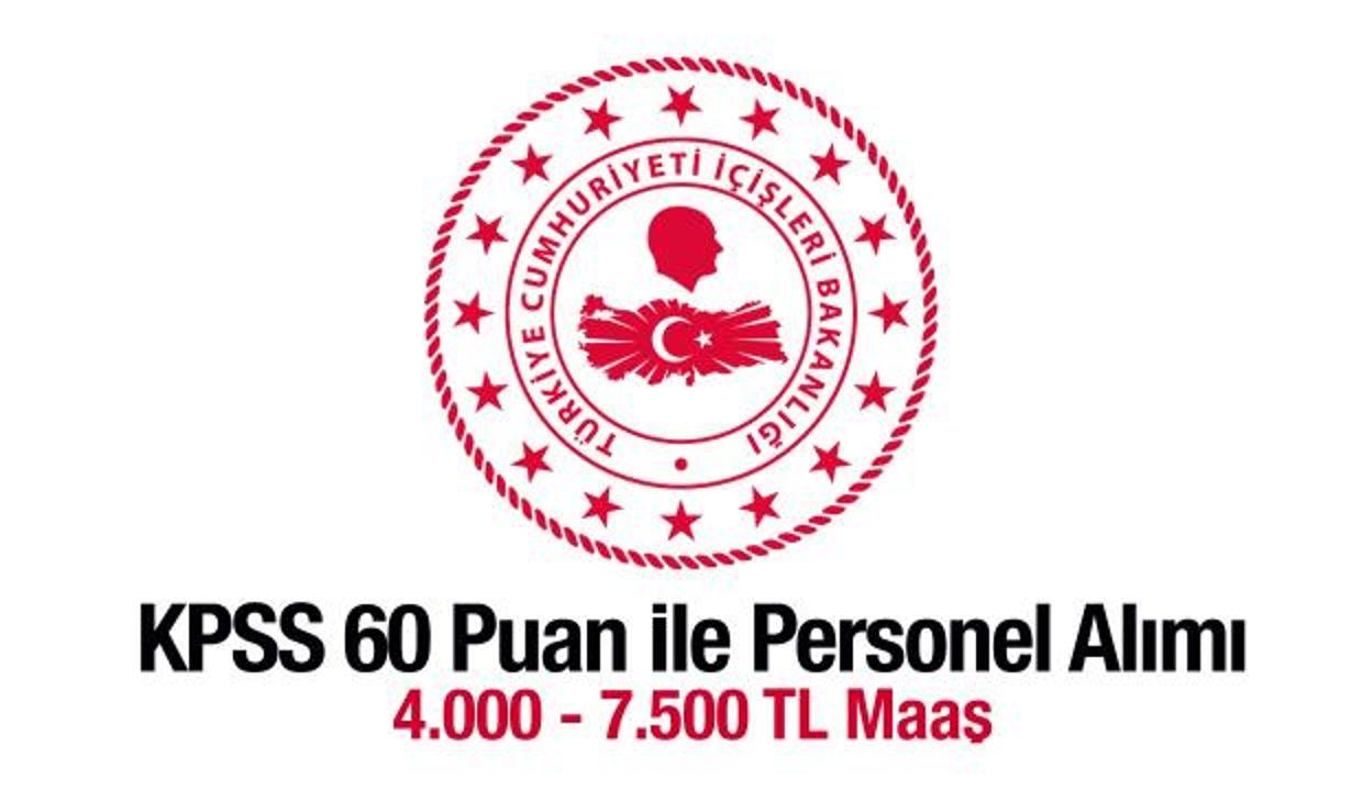 İçişleri Bakanlığı 4.000 - 7.500 TL maaş ile personel alımı! KPSS 60 puan ile başvuru imkanı...