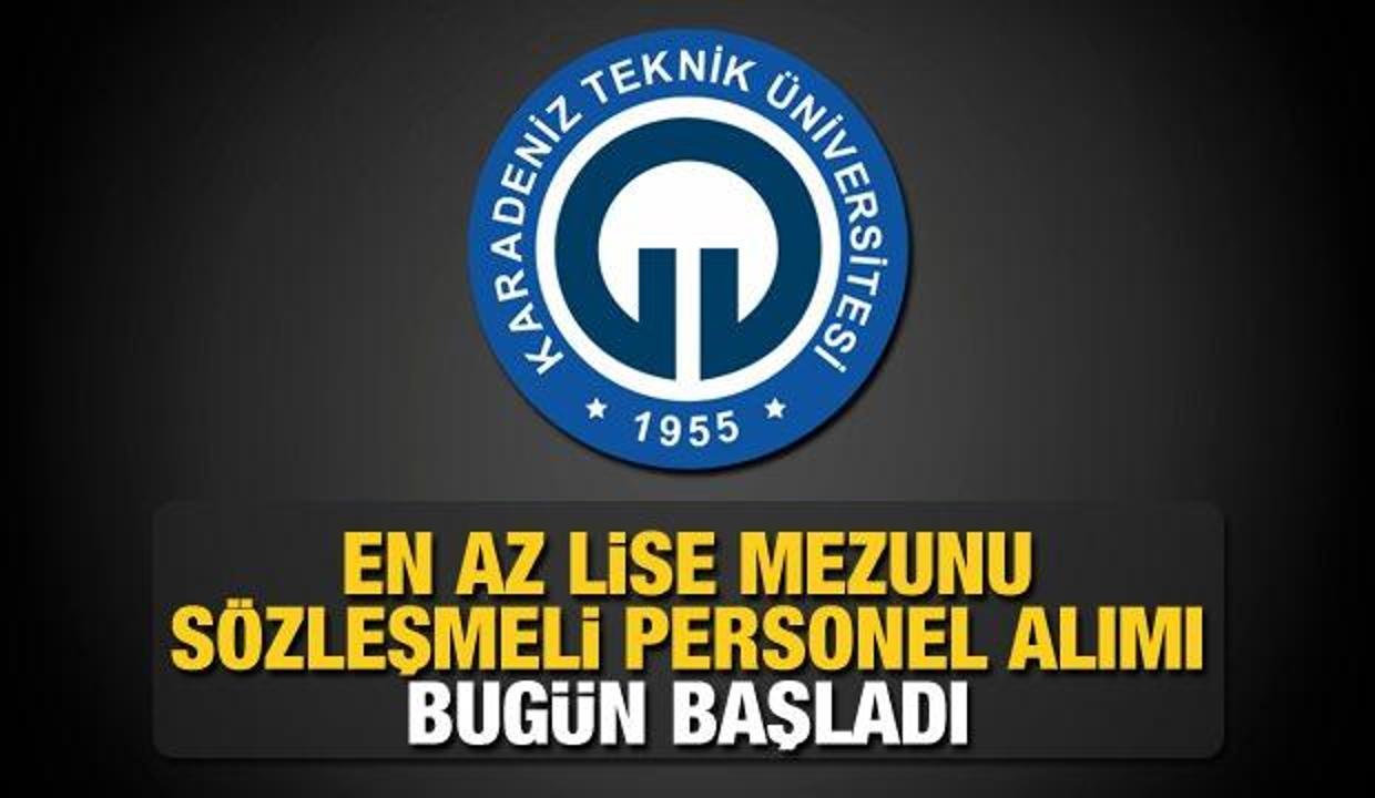 KTÜ en az lise mezunu 39 personel alım ilanı! Son başvuru ne zaman?