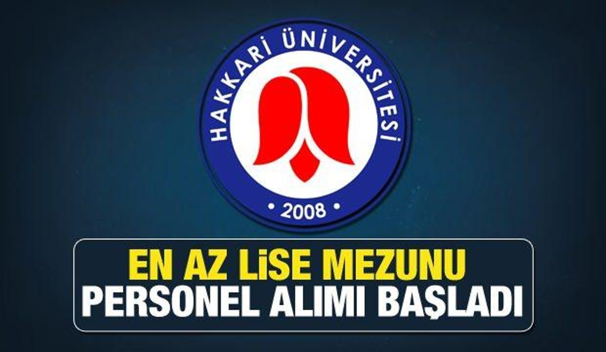 hakkari universitesi en az lise mezunu personel alimi devam ediyor basvuru ne zaman bitiyor memur haberleri