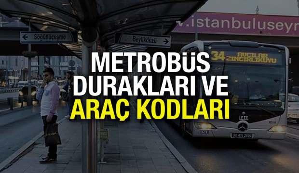Hangi Metrobüs Hangi Duraktan Geçiyor? İstanbul Metrobüs Durakları ve Hat İsimleri Listesi 2021